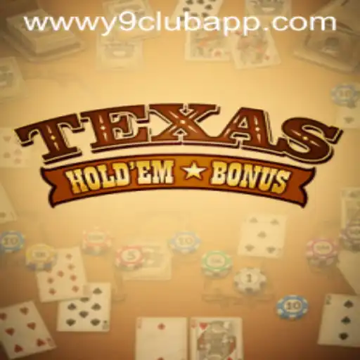 Exploring Texas Holdem Bonus: A Comprehensive Guide with Insights on Y9club